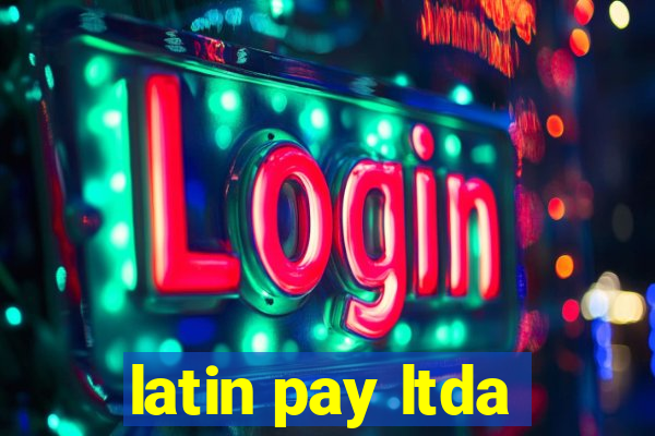 latin pay ltda